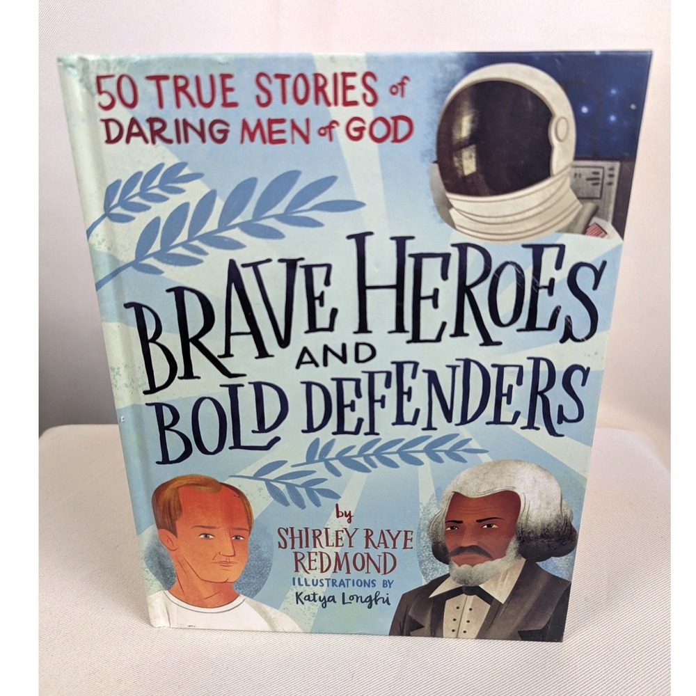 Brave Heroes and Bold Defenders: 50 True Stories of Daring Men of God Curriculum